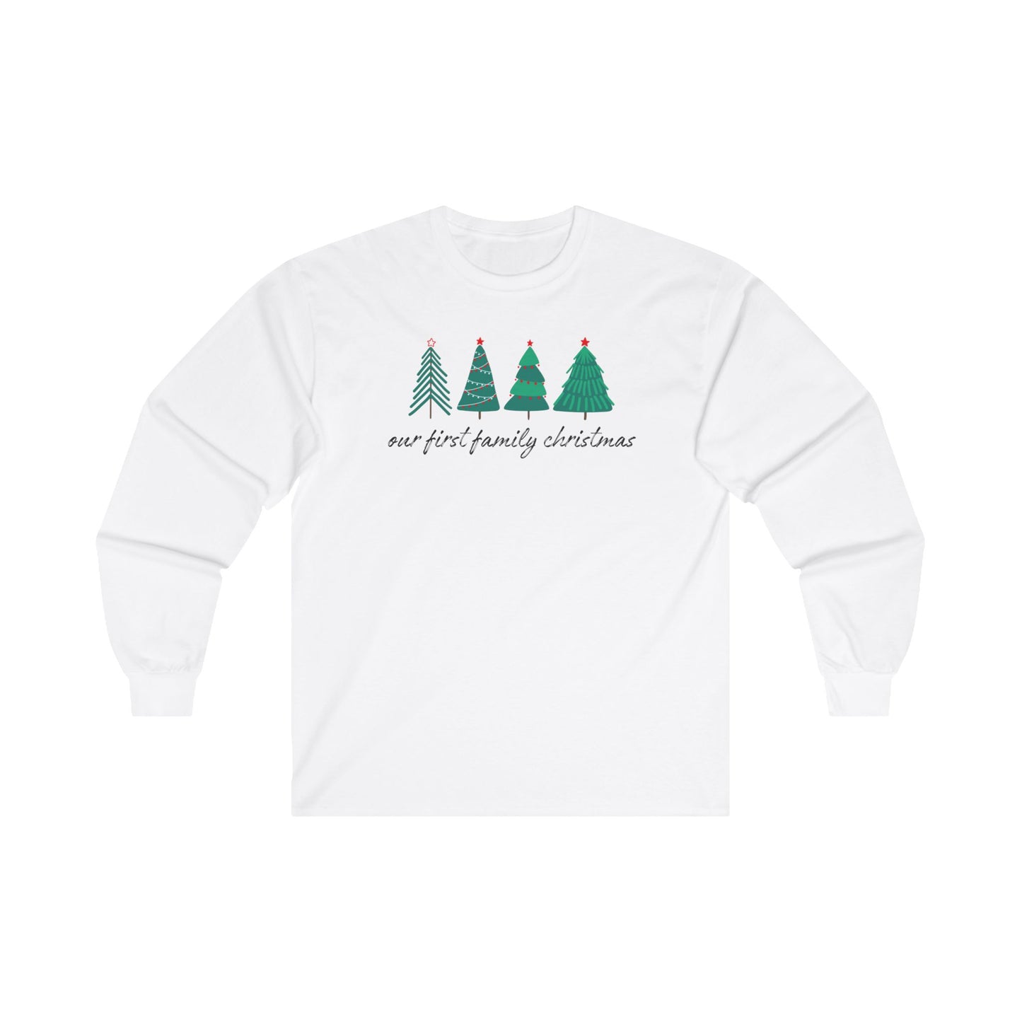 Our First Family Christmas Long Sleeve Tee