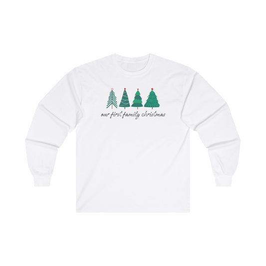 Our First Family Christmas Long Sleeve Tee