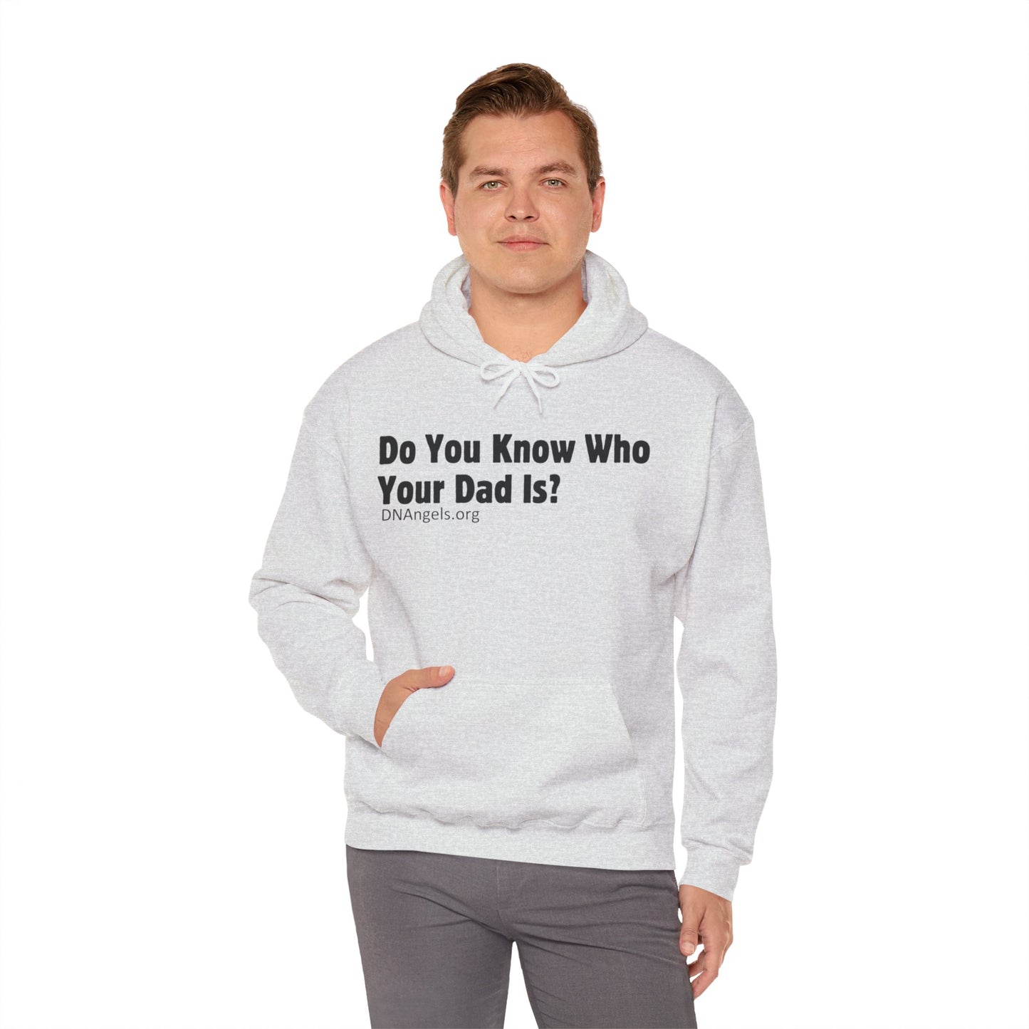 Do You Know Who Your Dad Is? DNAngels Hoodie