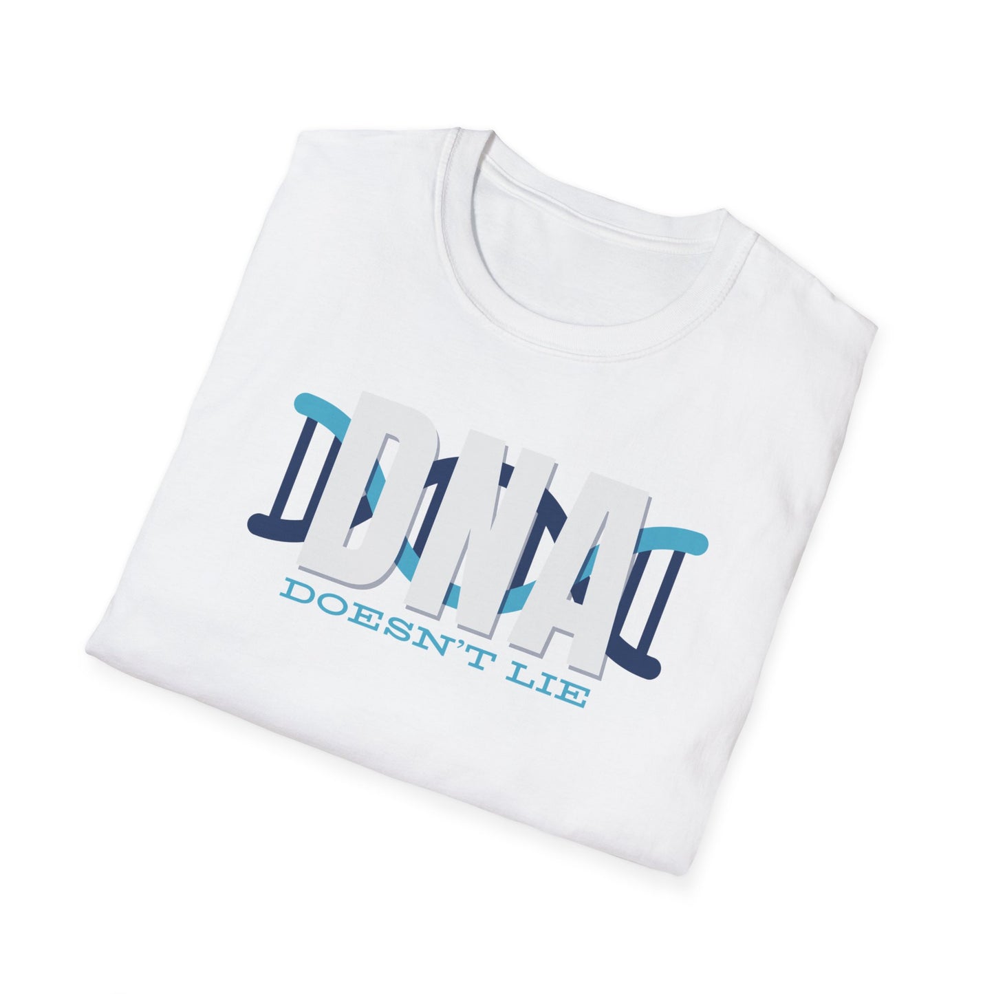 DNA Doesn't Lie T-Shirt