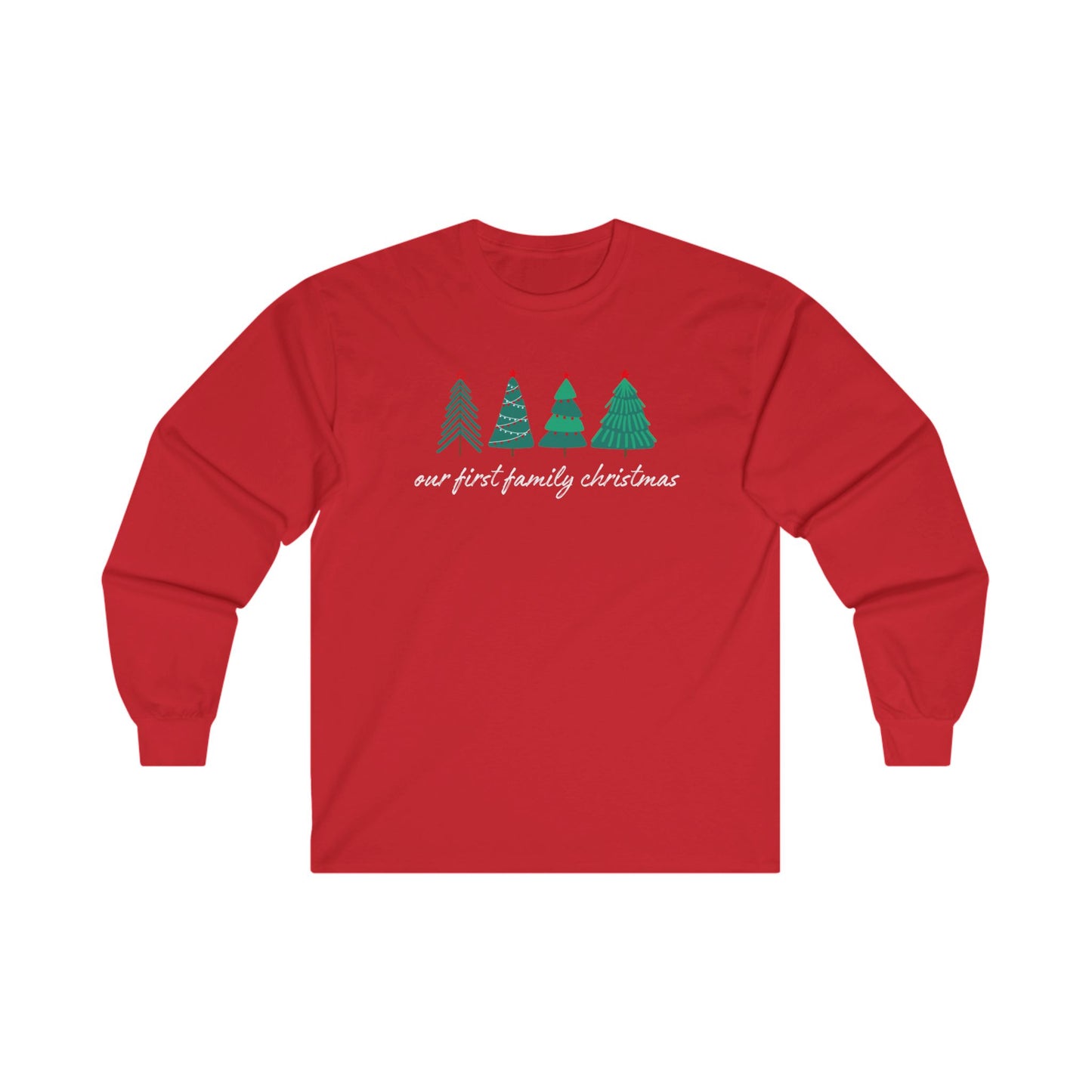 Our First Family Christmas Long Sleeve Tee