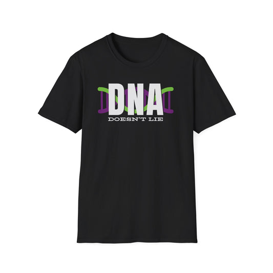 DNA Doesn't Lie Soft Style T-Shirt