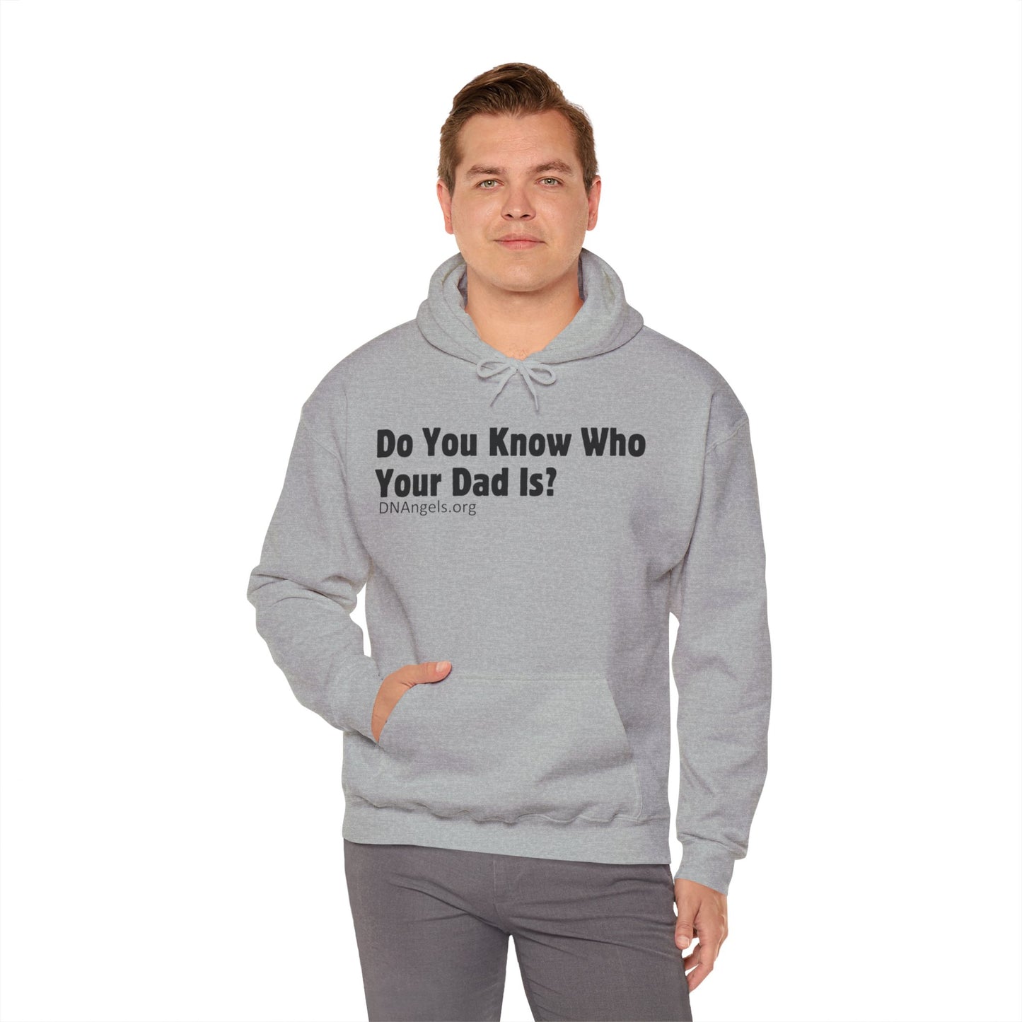 Do You Know Who Your Dad Is? DNAngels Hoodie