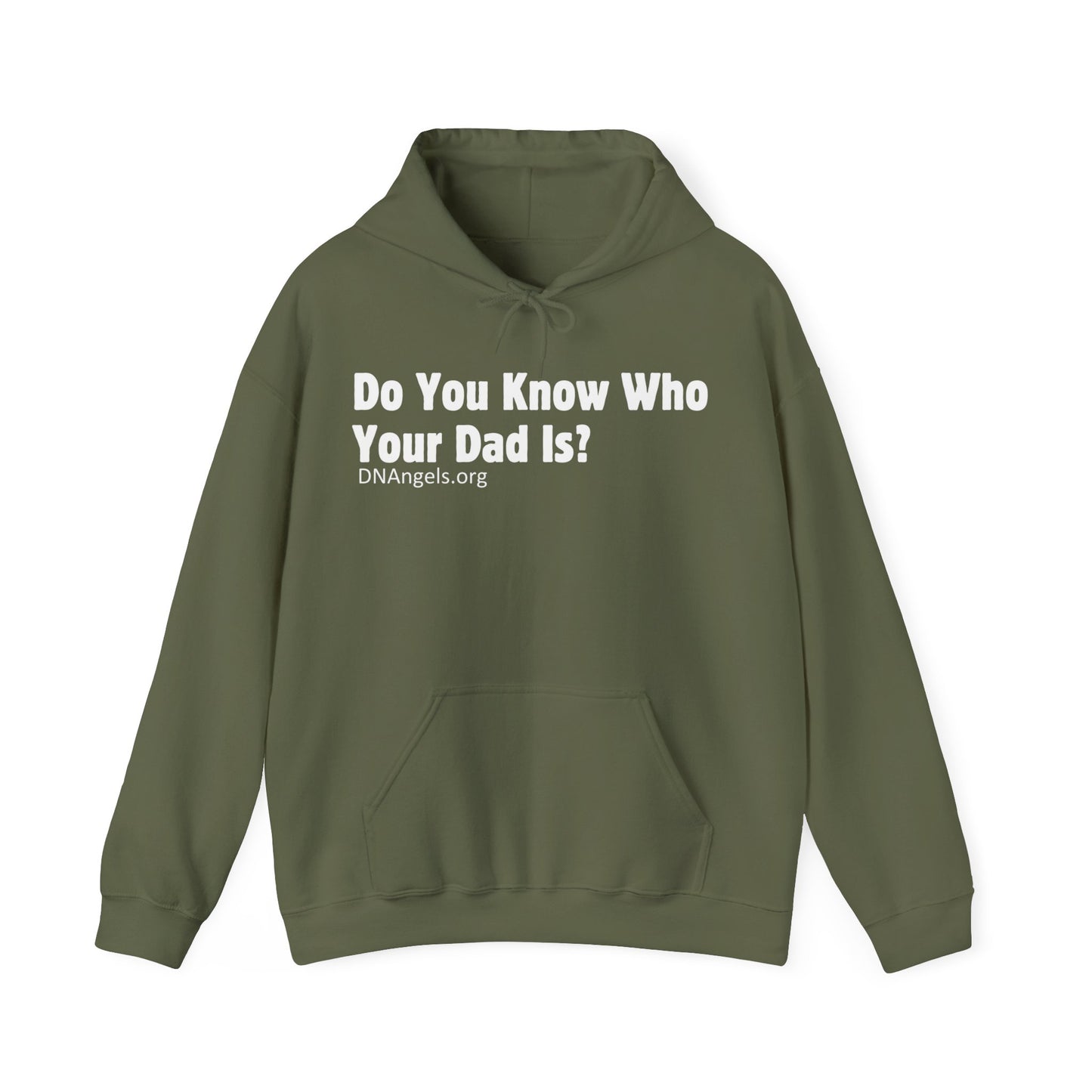 Do You Know Who Your Dad Is? DNAngels Hoodie