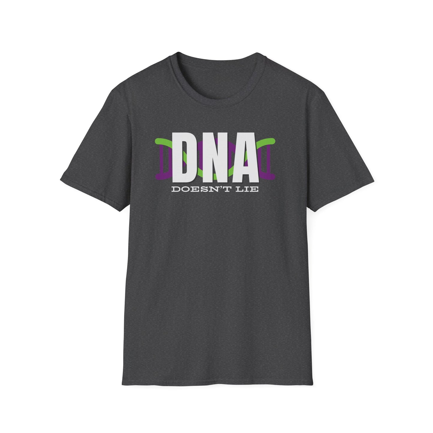 DNA Doesn't Lie Soft Style T-Shirt