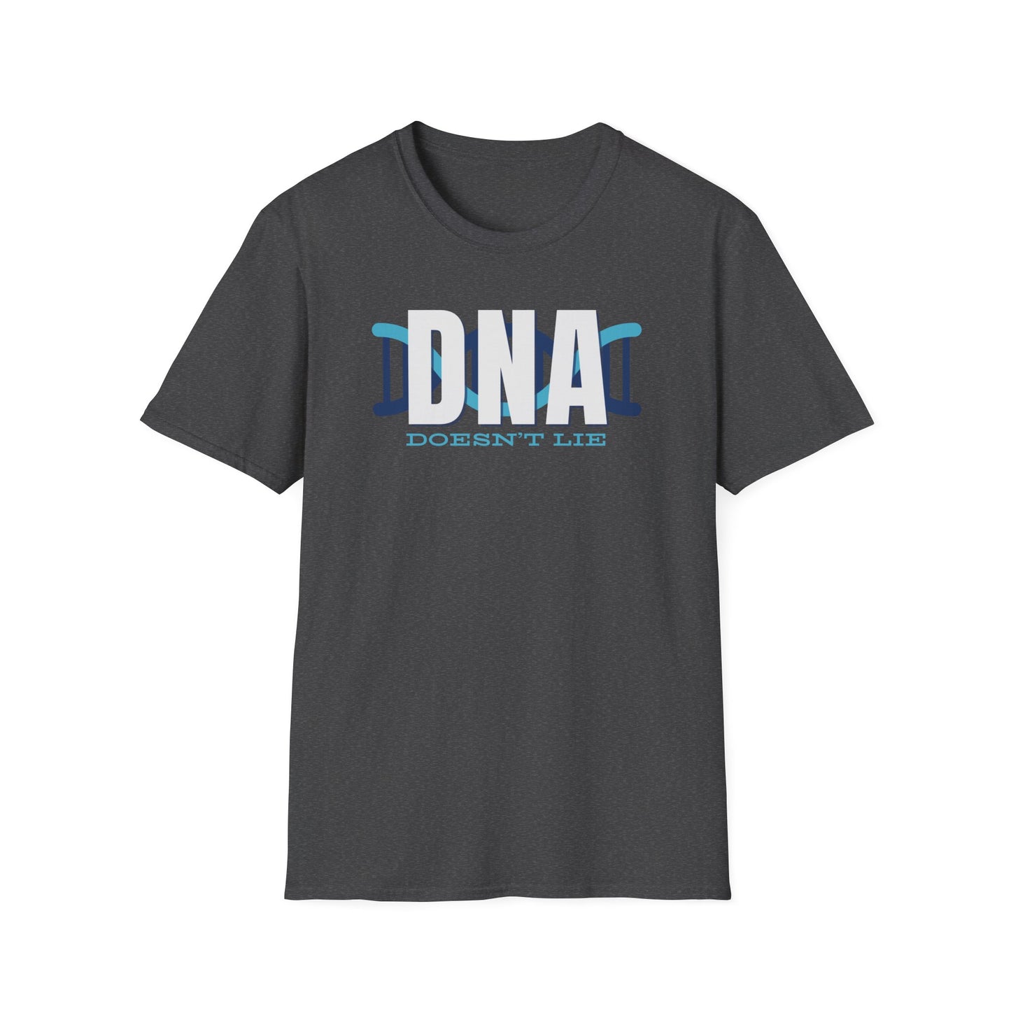 DNA Doesn't Lie T-Shirt