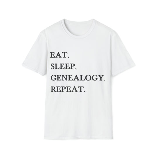 Eat. Sleep. Genealogy. Repeat. T-Shirt